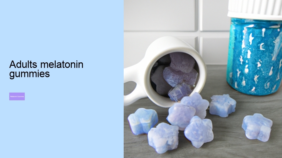 adults melatonin gummies