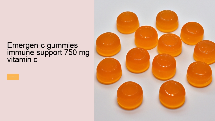 emergen-c gummies immune support 750 mg vitamin c