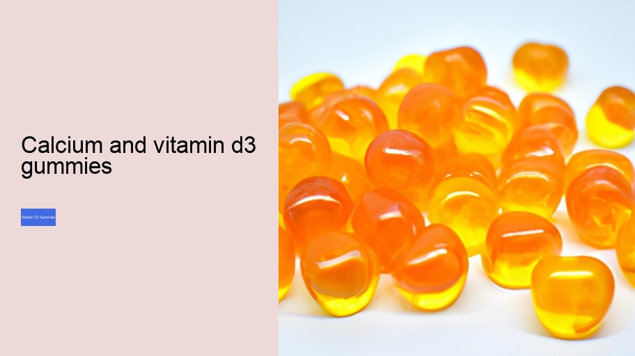 calcium and vitamin d3 gummies
