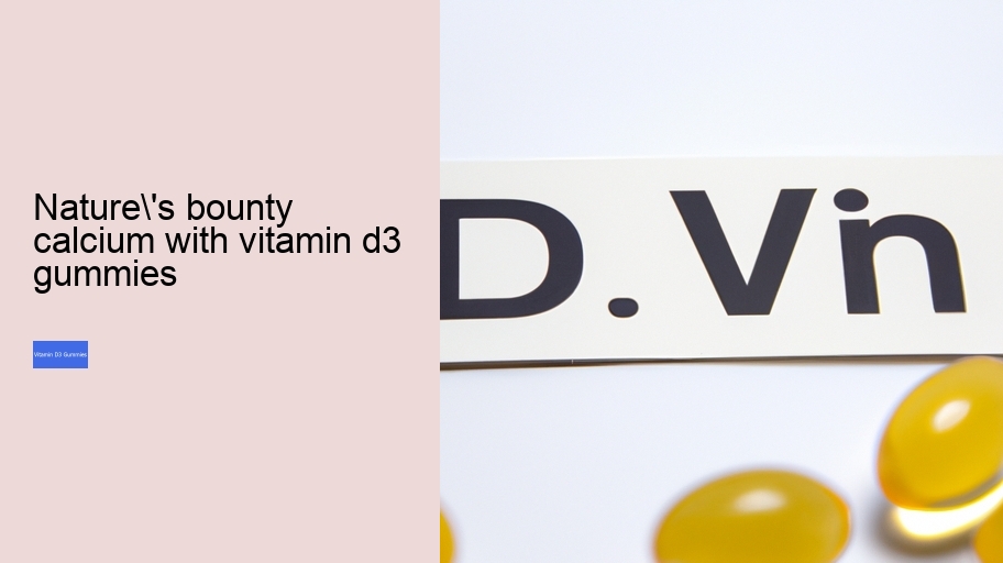 nature's bounty calcium with vitamin d3 gummies