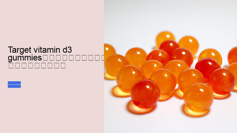 target vitamin d3 gummies																									