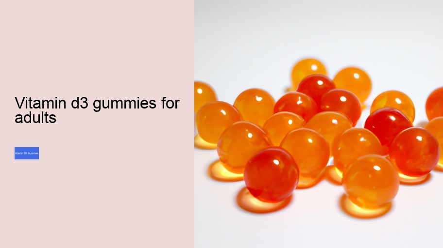 vitamin d3 gummies for adults